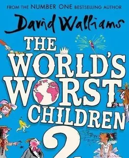 Dobrodružstvo, napätie, western The Worlds Worst Children 2 - David Walliams,Tony Ross