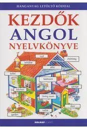 Jazykové učebnice - ostatné Kezdők angol nyelvkönyve - Kolektív autorov