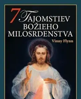 Kresťanstvo 7 tajomstiev Božieho milosrdenstva - Vinny Flynn