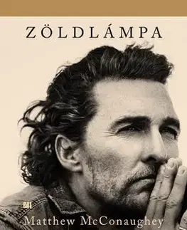 Fejtóny, rozhovory, reportáže Zöldlámpa - Matthew McConaughey,Zoltán Pék