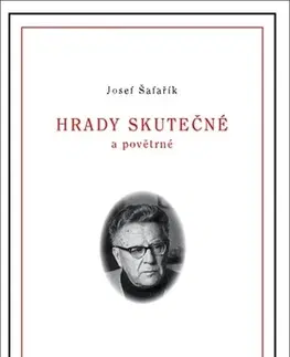 Eseje, úvahy, štúdie Hrady skutečné a povětrné, 2. vydání - Josef Šafařík