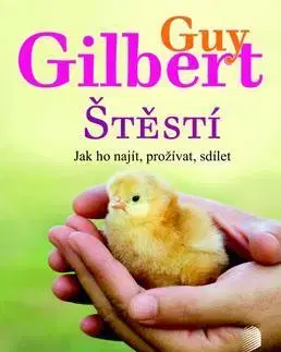Odborná a náučná literatúra - ostatné Štěstí - Gilbert Guy