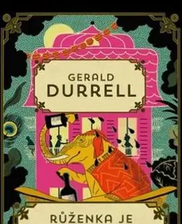 Svetová beletria Růženka je z příbuzenstva - Gerald Durrell