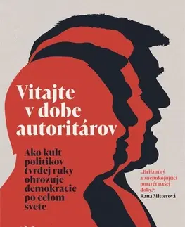 Politológia Vitajte v dobe autoritárov - Gideon Rachman,Ladislav Bodík