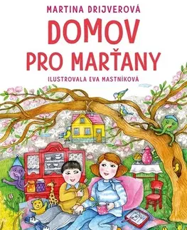 Pre dievčatá Domov pro Marťany, 3. vydání - Martina Drijverová,Eva Mastníková
