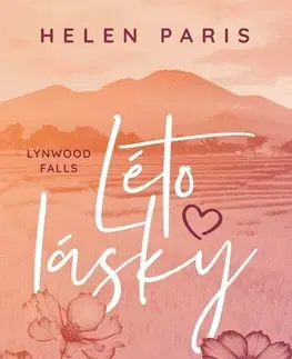 Romantická beletria Lynnwood Falls 1: Léto lásky - Helen Paris
