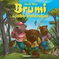 Rozprávky Brumi újabb kalandjai - Béla Bodó
