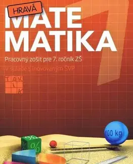 Matematika Hravá matematika 7 - 2. vydanie - Kolektív autorov