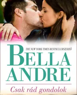Romantická beletria Csak rád gondolok - André Bella