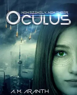 Sci-fi a fantasy Oculus - A.M. Aranth