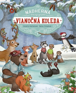 Rozprávky Nádherná vianočná koleda - Annette Amrheinová,Sabine Straubová,Zuzana Dodoková