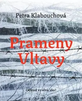 Česká beletria Prameny Vltavy - Petra Klabouchová
