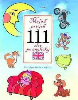 Učebnice a príručky Mojich prvých 111 slov po anglicky - Viki Macskásová