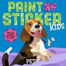 Nalepovačky, vystrihovačky, skladačky Paint by Sticker Kids: Pets