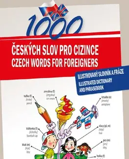 Učebnice a príručky 1000 českých slov pro cizince / 1000 Czech Words for Foreigners - Zuzana Bušíková,Pavla,Charles Du Parc
