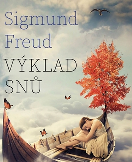 Astrológia, horoskopy, snáre Výklad snů - Sigmund Freud