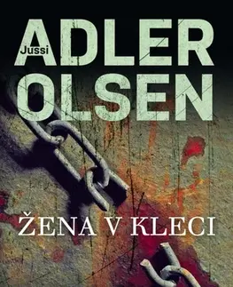 Detektívky, trilery, horory Žena v kleci - Jussi Adler-Olsen