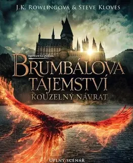 Fantasy, upíri Fantastická zvířata: Brumbálova tajemství - úplný scénář - J.K. Rowlingová,Helena Šváchová