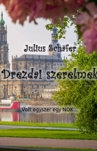 Romantická beletria Drezdai szerelmek - Julius Schäfer