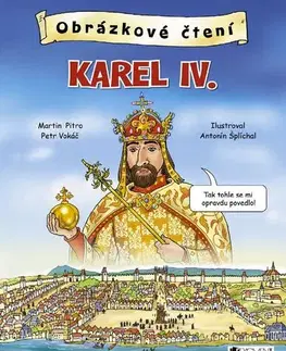 Encyklopédie pre deti a mládež - ostatné Karel IV. - Martin Pitro,Petr Vokáč