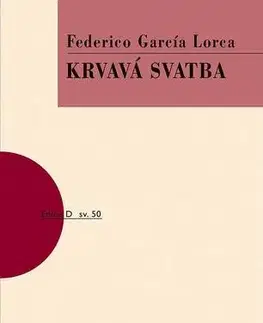 Dráma, divadelné hry, scenáre Krvavá svatba, 2. vydání - Federico García Lorca