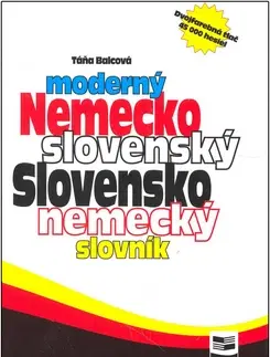 Slovníky Moderný nemecko -slovenský slovensko -nemecký slovník - Táňa Balcová,Marian Mikula