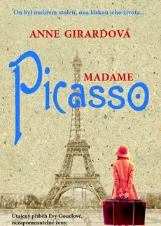 Biografie - ostatné Madame Picasso - Anne Girardová