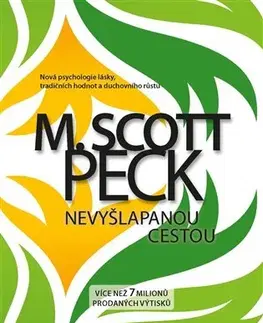Rozvoj osobnosti Nevyšlapanou cestou - M. Scott Peck