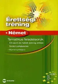 Učebnice - ostatné Érettségi tréning: Német - Olga Hrebik Sominé