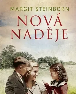 Historické romány Nová naděje - Margit Steinborn