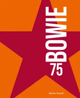 Film, hudba Bowie 75 - Martin Popoff