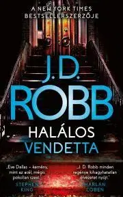 Detektívky, trilery, horory Halálos vendetta - J. D. Robb