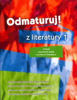 Maturity - Ostatné Odmaturuj! z literatury 1 - Eva Hánová