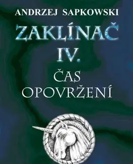 Sci-fi a fantasy Zaklínač IV. - Andrzej Sapkowski