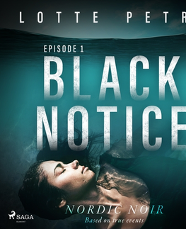 Detektívky, trilery, horory Saga Egmont Black Notice: Episode 1 (EN)