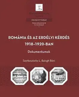 Prvá svetová vojna Románia és az erdélyi kérdés 1918-1920-ban - Béni Balogh
