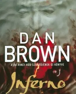 Detektívky, trilery, horory Inferno (HU) - Dan Brown,Erzsébet Bori