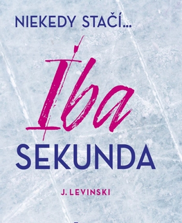 Slovenská beletria Iba sekunda - J. Levinski