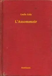 Svetová beletria L'Assommoir - Émile Zola