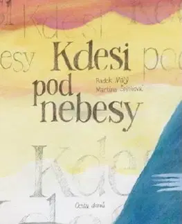 Česká poézia Kdesi pod nebesy - Radek Malý,Martina Špinková