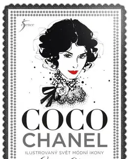 Krása, móda, kozmetika Coco Chanel – ilustrovaný svět módní ikony, 2. vydání - Megan Hess