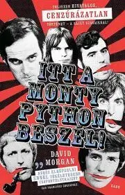 Film, hudba Itt a Monty Python beszél! - David Morgan