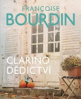 Svetová beletria Clařino dědictví - Francoise Bourdinová
