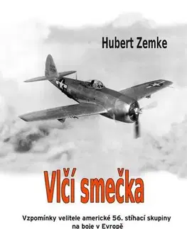 Vojnová literatúra - ostané Vlčí smečka - Hubert Zemke