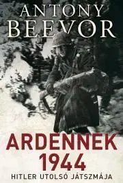 Vojnová literatúra - ostané Ardennek 1944 - Antony Beevor
