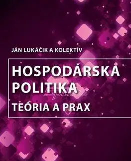 Ekonómia, Ekonomika Hospodárska politika - Jan Lukáčik