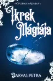 Sci-fi a fantasy Ikrek mágiája - Darvas Petra