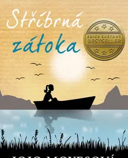 Romantická beletria Stříbrná zátoka, 3.vydání - Jojo Moyes