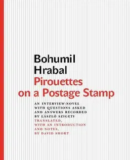 Romantická beletria Pirouettes on a Postage Stamp - Bohumil Hrabal