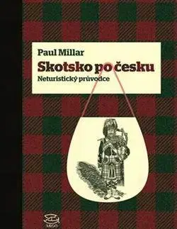 Cestopisy Skotsko po česku - Paul Millar